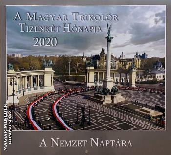  - A Magyar Trikolr Tizenkt Hnapja - A Nemzet Naptra 2020