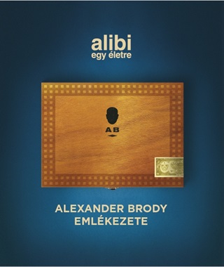  - Alibi Egy letre   -  Alexander Brody Emlkezete