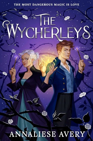 Annaliese Avery - The Wycherleys (Book 1)