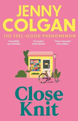 Jenny Colgan - Close Knit