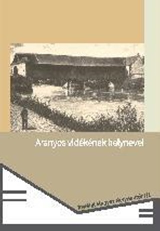  - Aranyos Vidknek Helynevei