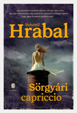 Bohumil Hrabal - Srgyri Capriccio