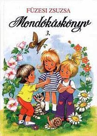 Fzesi Zsuzsa - Mondksknyv 3.