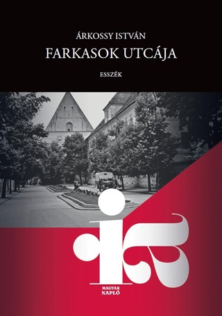 rkossy Istvn - Farkasok Utcja - Esszk