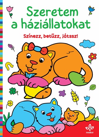  - Szeretem A Hzillatokat  Sznezz, Betzz, Jtssz!