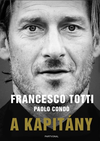 Francesco-Cond Totti - A Kapitny