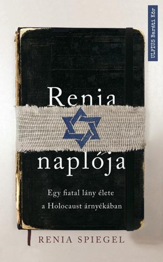 Renia Spiegel - Renia Naplja - Egy Fiatal Lny lete A Holocaust rnykban
