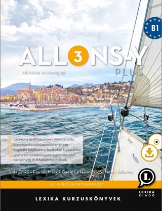 Lx-0305-1 - Allons-Y Plus 3 - Mthode De Franais  Francia Kurzusknyv (B1)