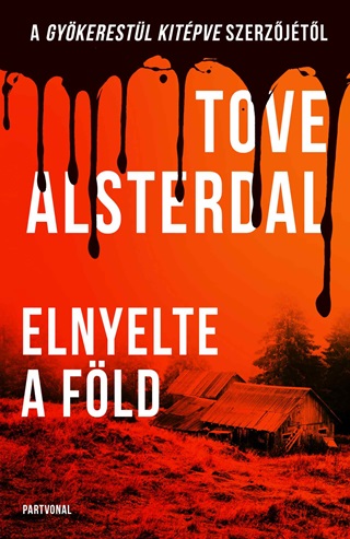 Tove Alsterdal - Elnyelte A Fld