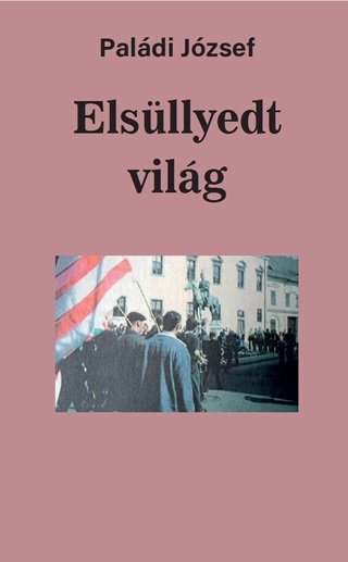 Paldi Jzsef - Elsllyedt Vilg