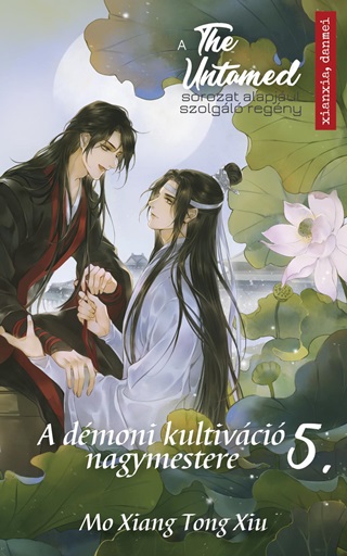 Mo Xiang Tong Xiu - The Untamed Extra 5. - A Dmoni Kultivci Nagymestere