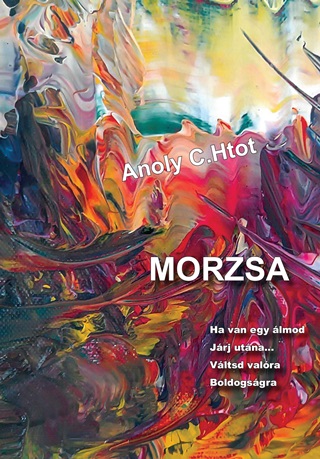 Anoly C. Htot - Morzsa / Fannada