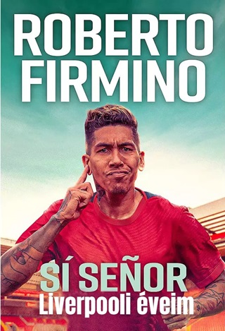 Roberto Firmino - S Senor. Liverpooli veim (nletrajz)