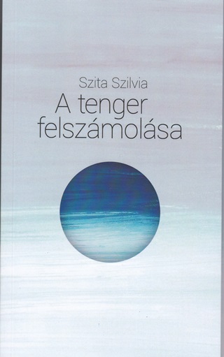 Szita Szilvia - A Tenger Felszmolsa