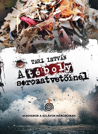 Tari Istvn - A Tboly Sorozatvetinl - Magyarok A Szlvok Hboriban