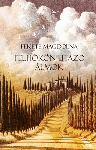 Fekete Magdolna - Felhkn Utaz lmok