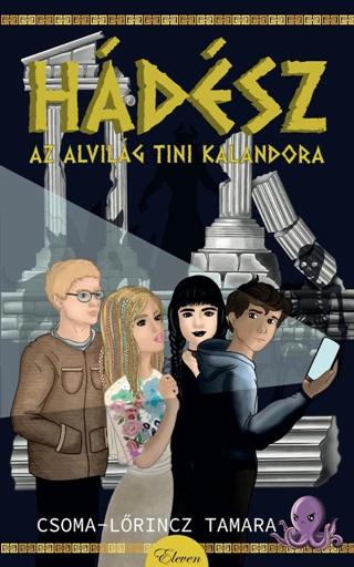 Csoma-Lrincz Tamara - Hdsz, Az Alvilg Tini Kalandora