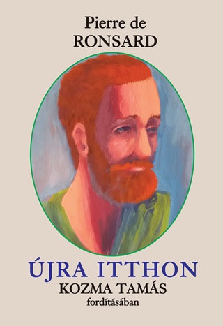 Pierre De Ronsard - jra Itthon