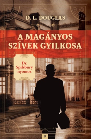D.L Douglas - A Magnyos Szvek Gyilkosa