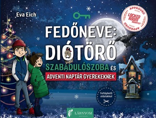 Eva Eich - Fedneve: Ditr - Szabadulszoba s Adventi Naptr Egyben