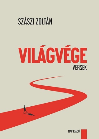 Szszi Zoltn - Vilgvge - Versek