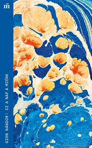 Gion Nndor - Ez A Nap A Mink - Magvet Zsebknyvtr