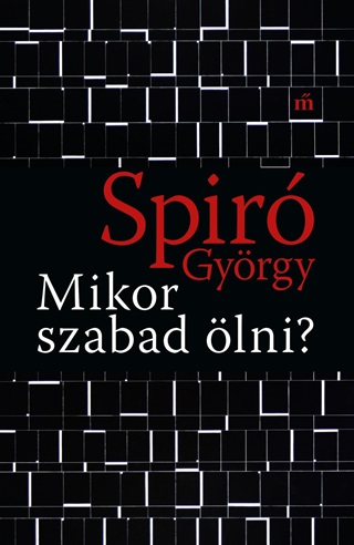 Spir Gyrgy - Mikor Szabad lni?