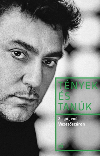 Zsig Jen - Vezetszron - Tnyek s Tank