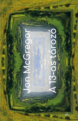 Jon Mcgregor - A 13-As Troz