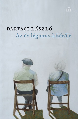 Darvasi Lszl - Az v Lgiutas-Ksrje