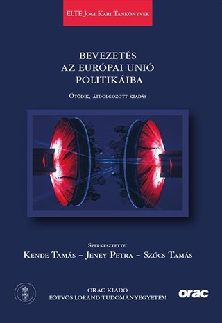  - Bevezets Az Eurpai Uni Politikiba - tdik, tdolgozott Kiads