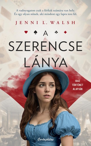 L. Jenni Walsh - A Szerencse Lnya