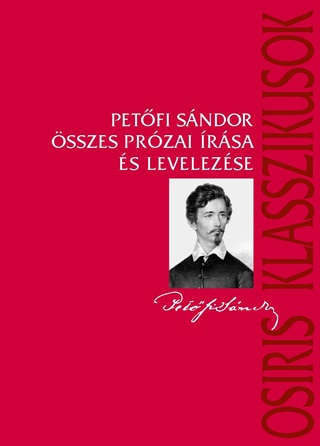  - Petfi Sndor sszes Przai rsa s Levelezse