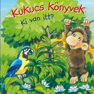  - Kukucs Knyvek - Ki Van Itt?