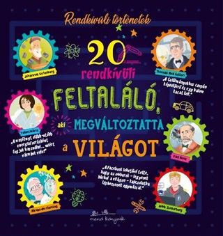  - 20 Rendkvli Feltall, Aki Megvltoztatta A Vilgot