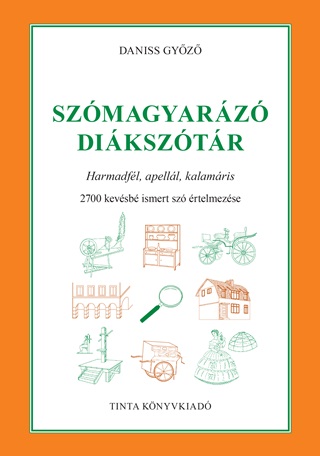 Daniss Gyz - Szmagyarz Diksztr - 2700 Kevsb Ismert Sz rtelmezse