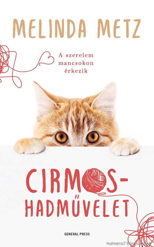 Melinda Metz - Cirmos-Hadmvelet