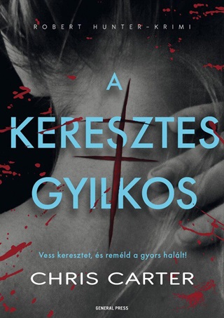 Chris Carter - A Keresztes Gyilkos