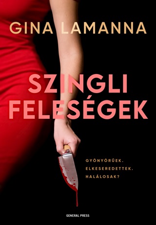 Gina Lamanna - Szingli Felesgek