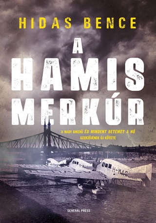 Hidas Bence - A Hamis Merkr