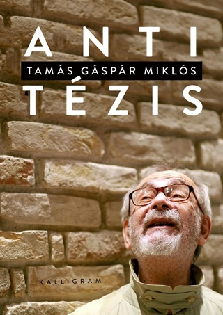 Tams Gspr Mikls-Sipos Balzs[Szerk.] - Antitzis