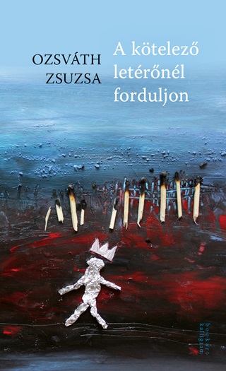 Ozsvth Zsuzsa - A Ktelez Letrnl Forduljon