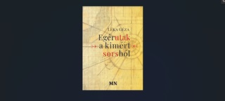 Lka Gza - Egrutak A Kimrt Sorsbl