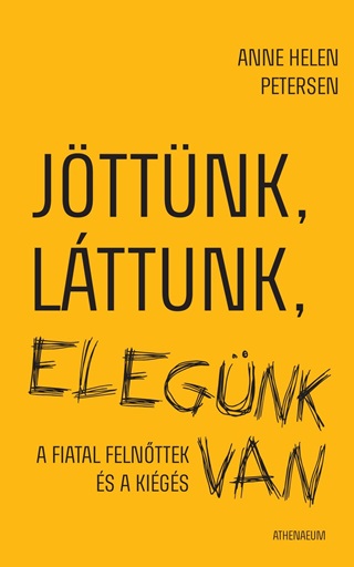 Helen Anne Petersen - Jttnk, Lttunk, Elegnk Van - A Fiatal Felnttek s A Kigs