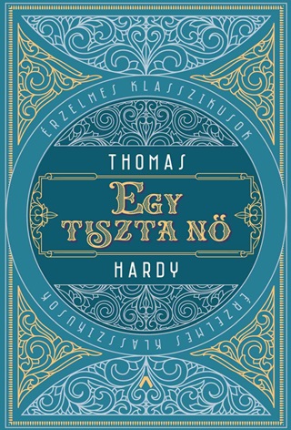 Thomas Hardy - Egy Tiszta N