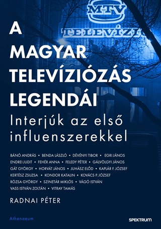 Radnai Pter - A Magyar Televzizs Legendi - Interjk Az Els Influenszerekkel