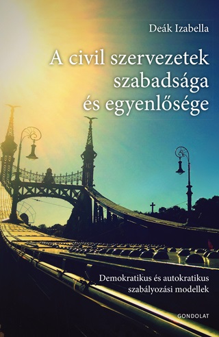 Dek Izabella - A Civil Szervezetek Szabadsga s Egyenlsge
