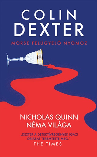 Colin Dexter - Morse Felgyel Nyomoz-Nicholas Quinn Nma Vilga