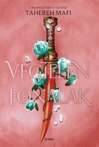 Tahereh Mafi - Vgtelen Fonalak