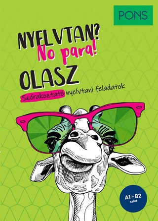 Federica Tommaddi - Pons Olasz Nyelvtan? No Para! - Szrakoztat Nyelvtani Feladatok - A1-B2